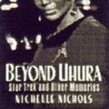 Cover Art for 9780752202389, Beyond Uhura by Nichelle Nichols