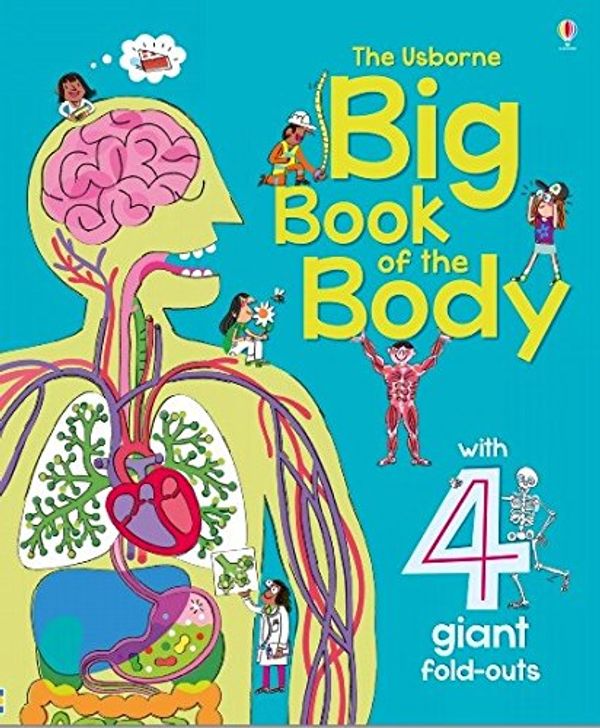 Cover Art for 9780794535964, Big Book of the Body by Minna Lacey