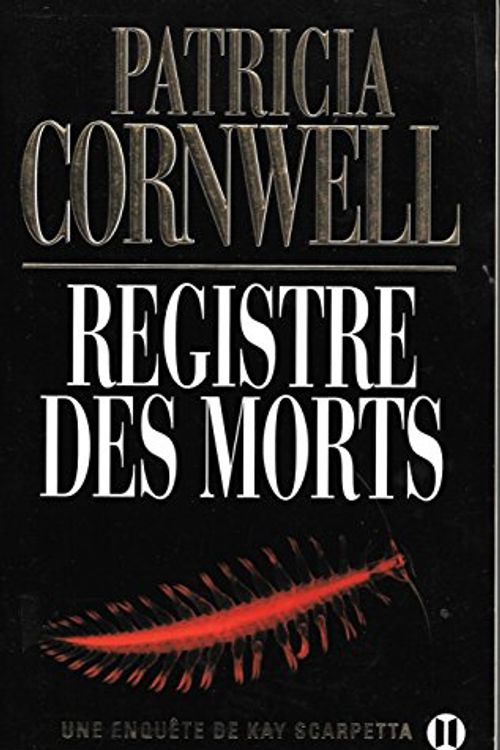Cover Art for 9782286041663, Registre des morts by Patricia Cornwell