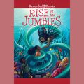 Cover Art for 9781501972294, Rise of the Jumbies by Tracey Baptiste