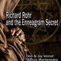 Cover Art for 9781098306557, Richard Rohr and the Enneagram Secret by Don Veinot