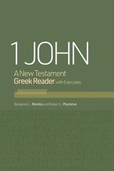 Cover Art for 9781087778921, 1 John Reader: A New Testament Greek Reader by Benjamin L. Merkle, Robert L. Plummer