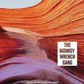 Cover Art for 9781452606910, The Monkey Wrench Gang by Edward Abbey