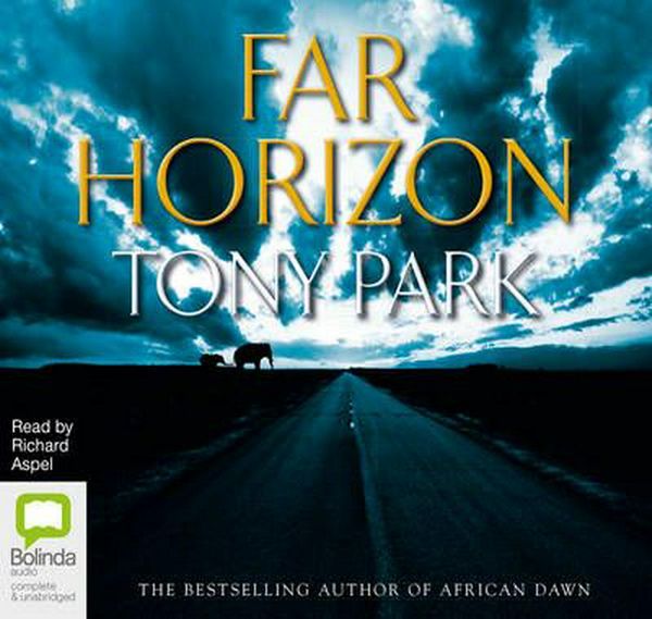 Cover Art for 9781743147108, Far Horizon by Tony Park