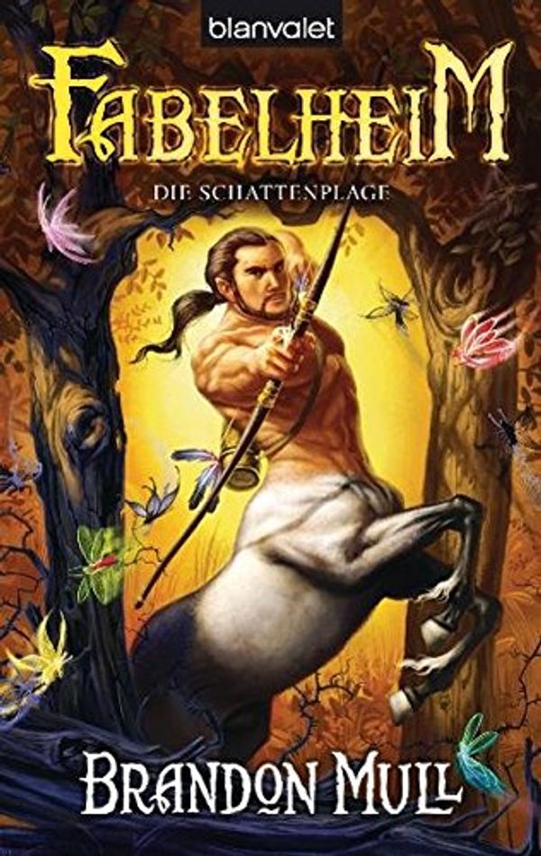 Cover Art for 9783442268801, Fabelheim. Die Schattenplage by Brandon Mull