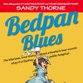 Cover Art for 9781742982588, Bedpan Blues by Sandy Thorne