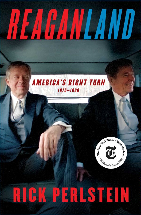 Cover Art for 9781476793054, Reaganland: America's Right Turn 1976-1980 by Rick Perlstein