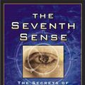 Cover Art for 9780743462686, The Seventh Sense: The Secrets of Remote Viewing as Told by a "Psychic Spy" for the U.S. Military by Lyn Buchanan