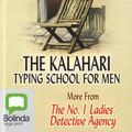 Cover Art for 9781740930321, The Kalahari Typing School for Men by Alexander McCall Smith