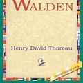 Cover Art for 9781595400826, Walden by Henry David Thoreau, 1stWorld Library