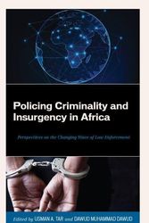 Cover Art for 9781793653802, Policing Criminality and Insurgency in Africa by Usman A. Tar