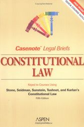 Cover Art for 9780735552166, Constitutional Law: Keyed to Stone, Seidman, Sunstein, & Tushnet (Casenote Legal Briefs) by Aspen Publishers