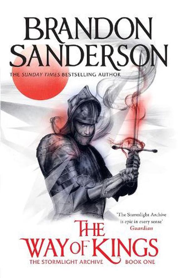 Cover Art for 9781399622066, The Way of Kings: The first book of the breathtaking epic Stormlight Archive from the worldwide fantasy sensation by Brandon Sanderson