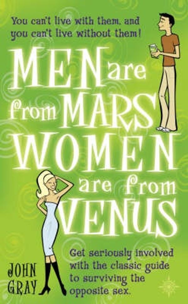 Cover Art for 9780007137466, Men are from Mars, Women are from Venus by John Gray