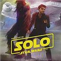 Cover Art for 9782364806344, Tout l'art de Solo : A Star Wars Story by Szostak Phil; Clyne James; Lamont Neil