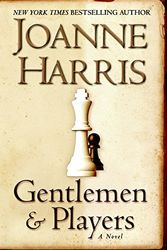 Cover Art for 9780060559144, Gentlemen and Players by Joanne Harris