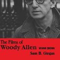 Cover Art for 9780521810913, The Films of Woody Allen by Sam B. Girgus