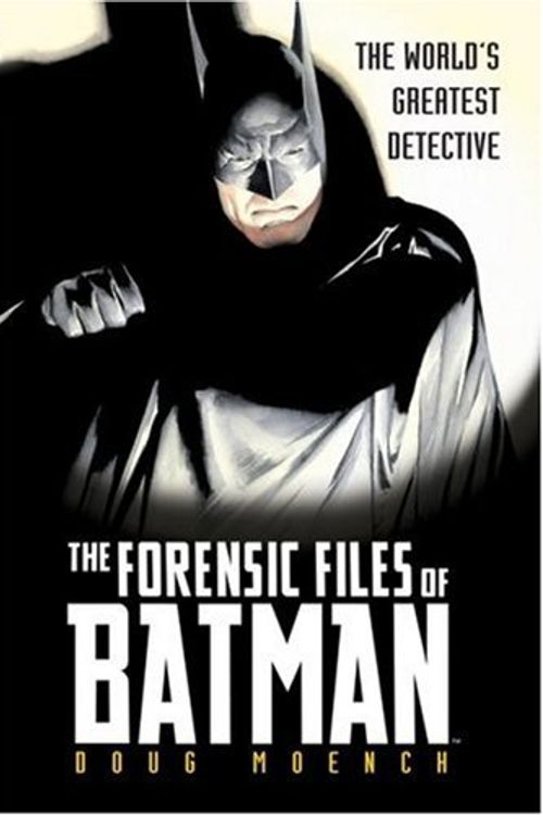 Cover Art for 9781416504436, Forensic Files of Batman by Doug Moench