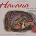Cover Art for 9781423603672, Havana Before Castro by Peter Moruzzi