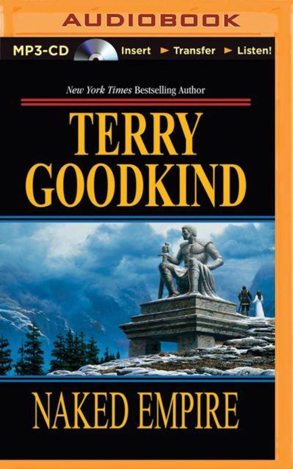 Cover Art for 9781480599925, Naked Empire by Terry Goodkind, Jim Bond (read by)
