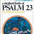 Cover Art for 0025986267971, A Shepherd Looks at Psalm 23 by W. Phillip Keller