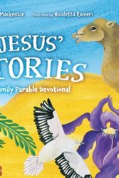 Cover Art for 9781527111028, Jesus' Stories: A Family Parable Devotional by Carine MacKenzie