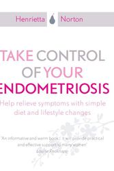 Cover Art for 9780857830685, Take Control of Your Endometriosis by Henrietta Norton