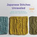 Cover Art for 9781419729065, Japanese Stitches Unraveled by Wendy Bernard