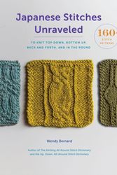 Cover Art for 9781419729065, Japanese Stitches Unraveled by Wendy Bernard