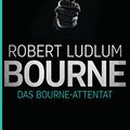 Cover Art for B008G66Y46, Das Bourne Attentat: Roman (und Eric Van Lustbader) (JASON BOURNE 6) (German Edition) by Robert Ludlum
