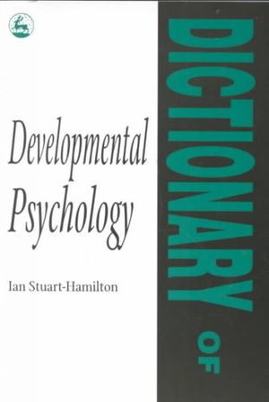 Cover Art for 9781853021466, Dictionary of Developmental Psychology by Stuart-Hamilton, Ian