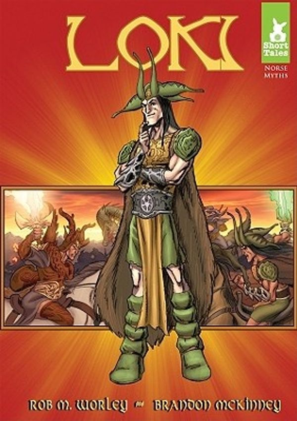 Cover Art for 9781602705678, Loki by Rob M. Worley