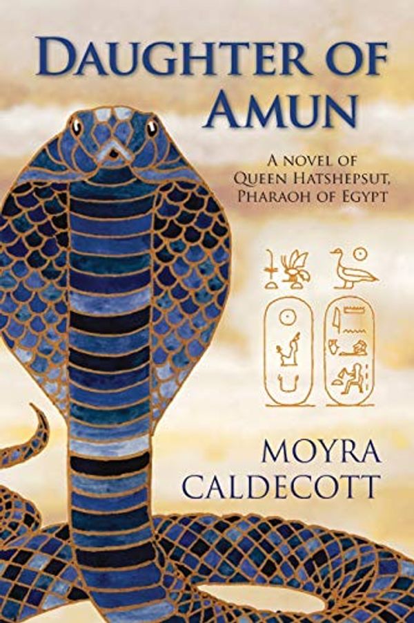 Cover Art for 9781843194378, Daughter of Amun: A novel of Queen Hatshepsut, Pharaoh of Egypt (The Egyptian Sequence) by Moyra Caldecott