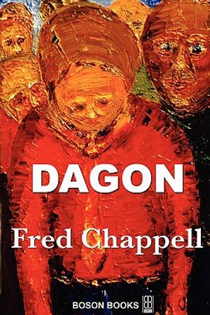 Cover Art for 9780917990946, Dagon by Fred Chappell