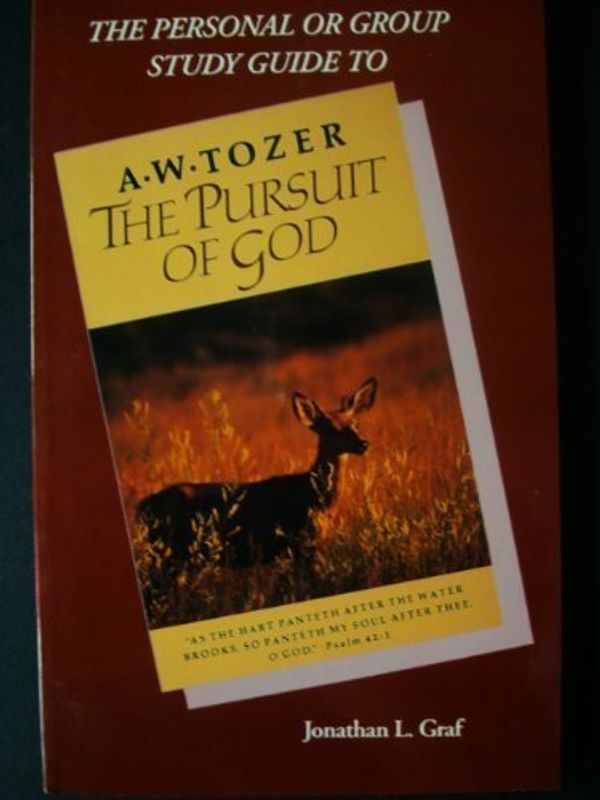 Cover Art for 9780875095042, The Pursuit of God Study Guide by Jonathan L. Graf