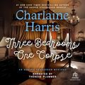 Cover Art for 9781440789625, Three Bedrooms, One Corpse by Charlaine Harris