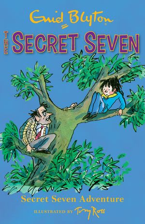 Cover Art for 9781444913446, Secret Seven: Secret Seven Adventure: Book 2 by Enid Blyton