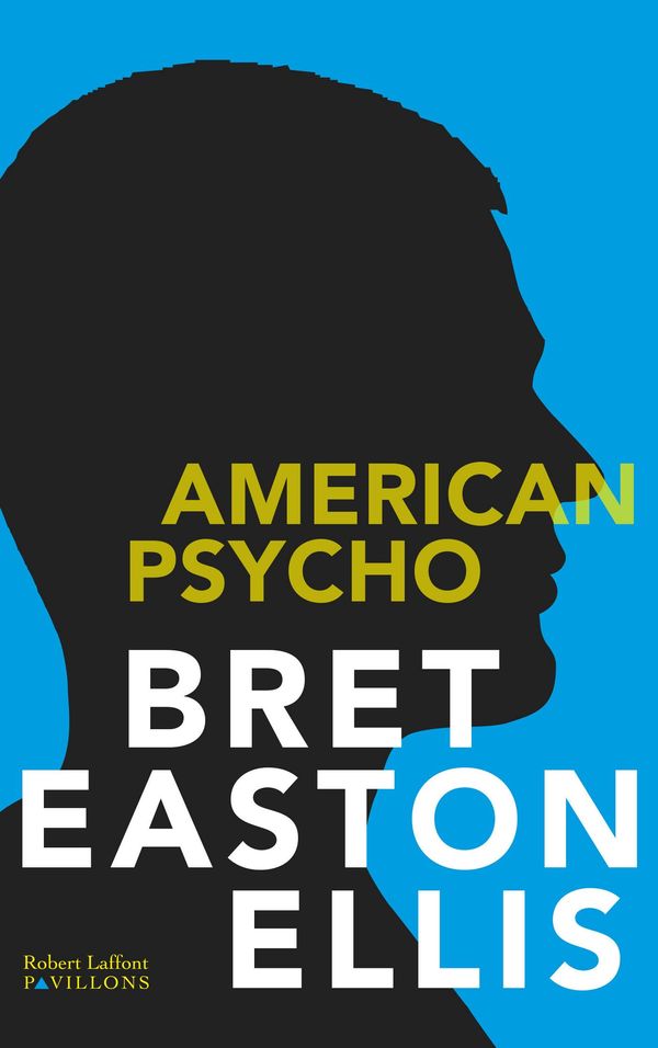 Cover Art for 9782221128107, American psycho by Alain DEFOSSE, Bret EASTON ELLIS