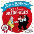 Cover Art for 9780008135133, The Queen's Orang-Utan (Comic Relief) by David Walliams
