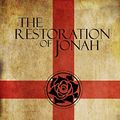 Cover Art for 9781495291388, The Restoration of Jonah by Kevin Hansen, Kevin Hansen