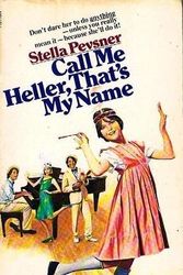 Cover Art for 9780671438685, Call Me Heller, That's My Name by Stella Pevsner