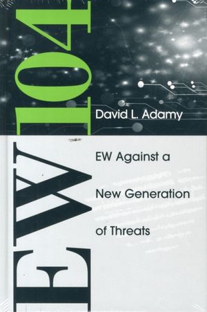 Cover Art for 9781608078691, EW 104Electronic Warfare Against a New Generation of ... by David L. Adamy