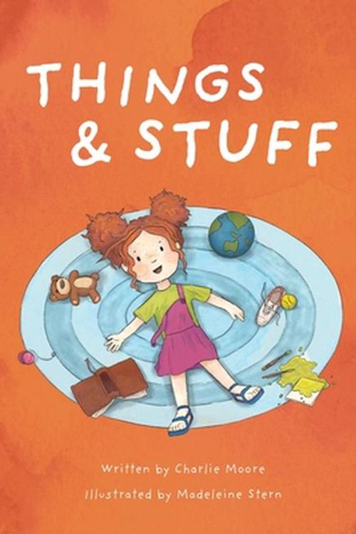 Cover Art for 9781763541207, Things & Stuff by Charlie Moore