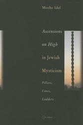 Cover Art for 9789637326035, Ascensions on High in Jewish Mysticism by Moshe Idel