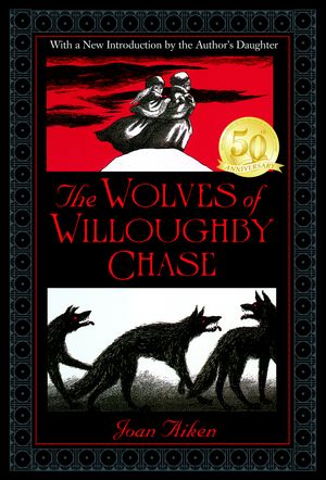 Cover Art for 9780440496038, The Wolves of Willoughby Chase by Joan Aiken