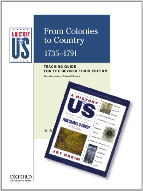 Cover Art for 9780199767366, From Colonies to Country Elementary Grades Teaching Guide, a History of Us by Karen Edwards