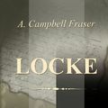 Cover Art for 9781402135699, Locke by Alexander Campbell Fraser