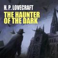 Cover Art for 9786050452617, The Haunter of the Dark by H. P. Lovecraft
