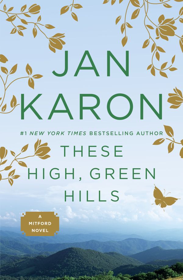 Cover Art for 9780140257939, These High, Green Hills by Jan Karon