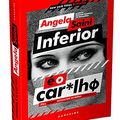 Cover Art for 9788594541314, Inferior E o Car.lho. Eles sempre estiveram errados sobre nos. (Em Portugues do Brasil) by Angela Saini